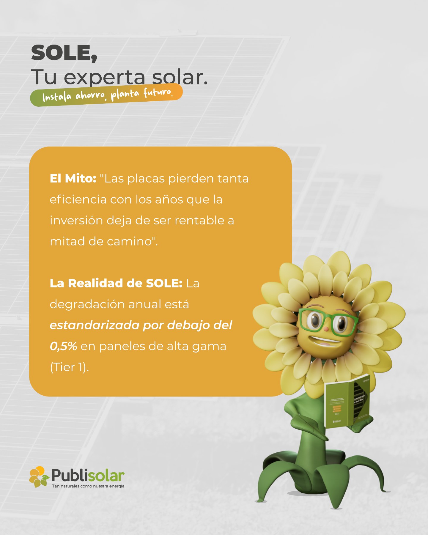 ❌ Mito: "Las placas solares pierden tanta eficiencia con los años que dejan de ser rentables."
SOLE responde: no exactamente. ☀️
Los paneles solares de alta gama están diseñados para mantener su rendimiento durante décadas. De hecho, su degradación anual suele situarse por debajo del 0,5%.
¿Qué significa esto? Que tu instalación seguirá produciendo energía y generando ahorro año tras año.
La energía solar no es una solución para hoy. Es una inversión pensada para el largo plazo.
¿Tienes dudas sobre el autoconsumo? SOLE las desmonta una a una. ⚡
#SOLEResponde #EnergíaSolar #Autoconsumo #AhorroEnergético #Publisolar
