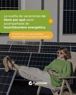Es el momento estratégico para auditar los consumos de tu empresa y fijar la mirada en el otoño.
Con Publisolar, transformas un coste variable e impredecible en un activo controlado. 👀😎