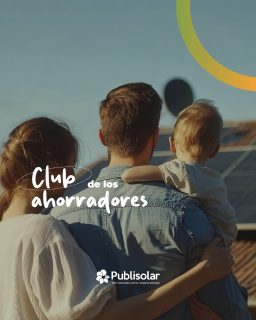 Bienvenido al Club de los Ahorradores.
Donde mirar tu casa es saber que has tomado una buena decisión.
Donde el sol no solo ilumina… también reduce tu factura.
Porque formar parte de este club no va de gastar menos sin más,
va de vivir con más tranquilidad, más control y un futuro más sostenible.
Publisolar la energía que te conecta con el ahorro. ⚡